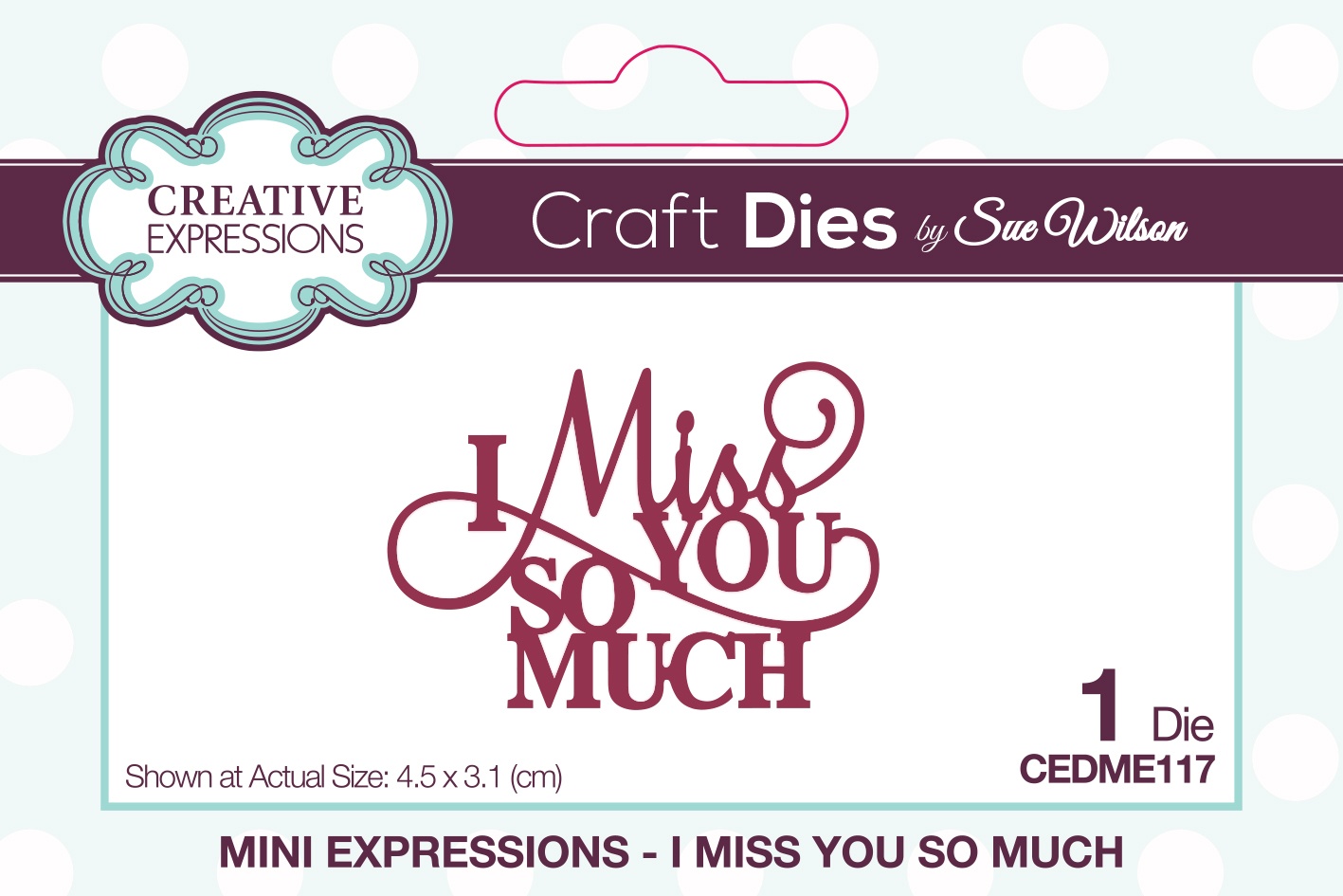 Bild von Creative Expressions Craft Dies By Sue Wilson-Mini Expressions- I Miss You So Much